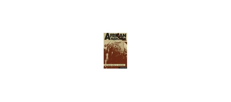 Image:African Anarchism : The History of A Movement