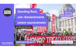 Standing Rock, une « bouleversante contre-souveraineté »