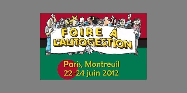 Image:Foire à l'autogestion 2012 (22,23,24 juin)